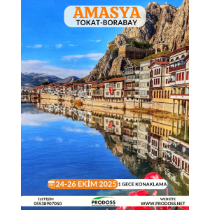  AMASYA - TOKAT - BORABAY GÖLÜ  -LADİK GÖLÜ - BALLICA MAĞARASI Kültür Gezisi / 24-26 Ekim 2025